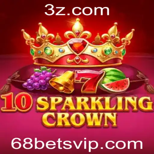 Descubra o Fascinante Mundo de 10SparklingCrown com a Experiência 68 bet