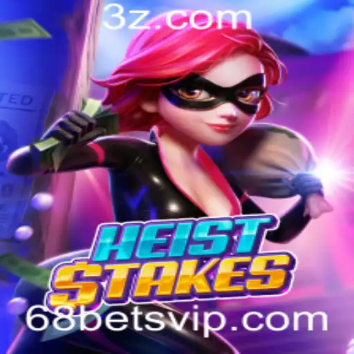 68 bet - Explorando o Jogo HeistStakes: Estratégias, Regras e Dicas
