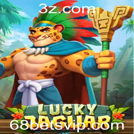 68 bet - Descubra o Fascinante Mundo do LuckyJaguar: Um Guia Completo