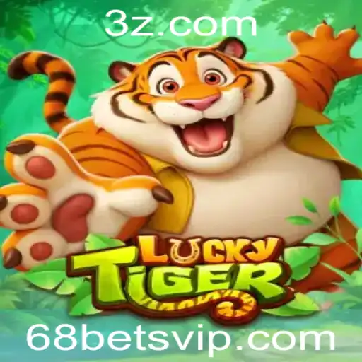 68 bet - Explorando o Mundo do Jogo LuckyTiger e o Fenômeno 68 Bet