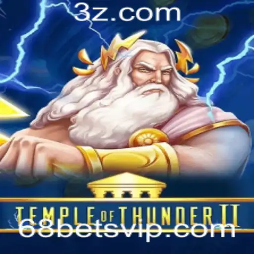 68 bet - Explorando TempleofThunderII: Uma Aventura Épica com 68 bet